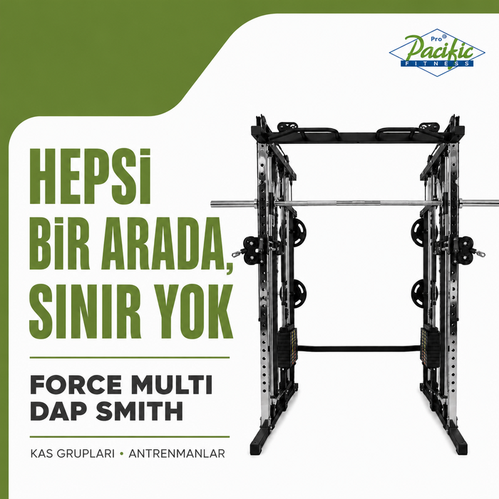 Force Multi DAP Smith kas grupları ve antrenman rehberi